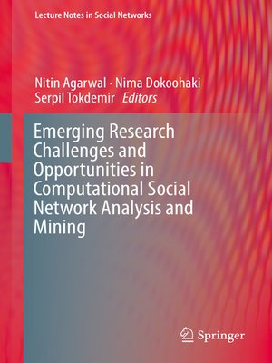 cover image of Emerging Research Challenges and Opportunities in Computational Social Network Analysis and Mining